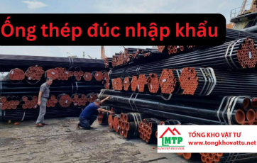 Ống thép đúc nhập khẩu