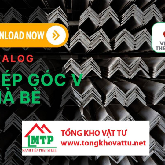 Tải Ngay Catalog Thép Góc Cạnh Đều Chữ V và Thép Cốt Bê Tông Nhà Bè
