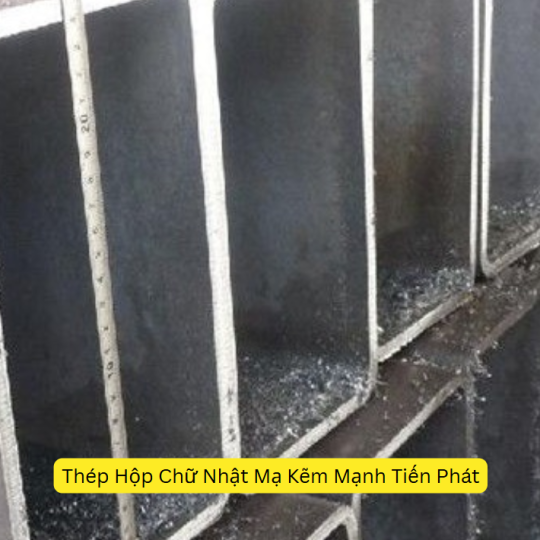 Bảng Báo Giá Thép hộp chữ nhật mạ kẽm