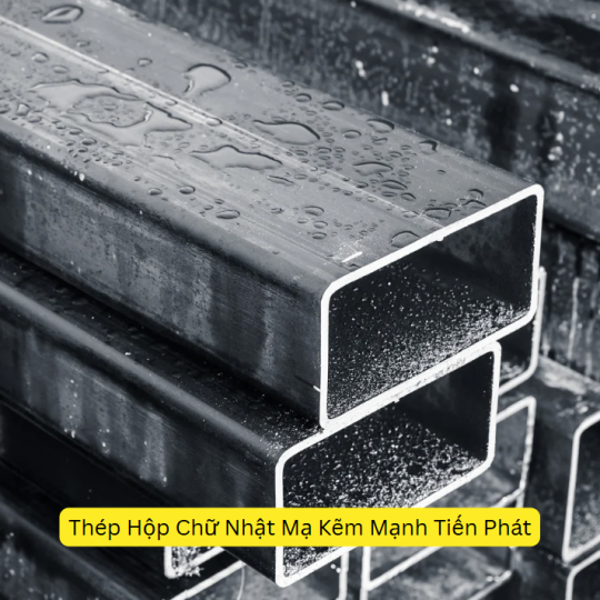 Bảng Báo Giá Thép hộp chữ nhật mạ kẽm